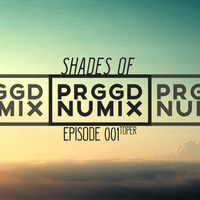 Shades of Progged Numix Episode 001 with Toper by proggednumix