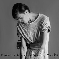 Ewan Limb special mix for Yoodj's by YooDj's