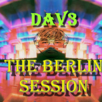 DAV3 - The Berlin Session (Special Techno Mix) by DAV3