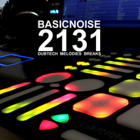 Basicnoise - 2131 [Dubtech Melodies Breaks] by Basicnoise