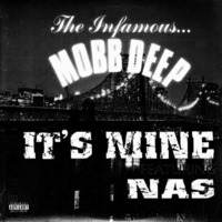Mobb Deep ft. Nas - Its Mine (Wonderboy Remix) by Wonderboy