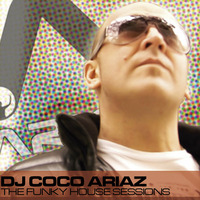DJ Coco Ariaz - The Funky House mix Vol 1 by Sun Son A.K.A Coco Ariaz