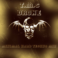 T.M.S - Drone [Minimal Hard Techno Mix] by Kenny Djctx Mckenzie