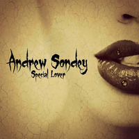 Andrew Sondey - Special Lover (Hard Version) by Andrew Sondey
