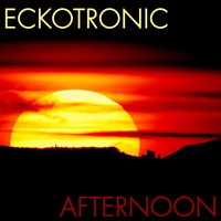 AFTERNOON by EckoTronic