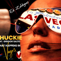 Chuckie Feat. Gregor Salto  – What Happens In Vegas (Ed Zaldguer Bootleg) by ED ZALDGUER (Dram3r)