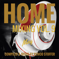 Home Mixing vol. 9 by Remstoffer