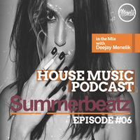 Summerbeatz Ep.6 by Deejay Menelik