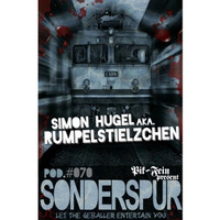 SIMON HUGEL aka. RUMPELSTIELZCHEN @ SONDERSPUR ⎜ POD.#070 - FRANKFURT ⎜ 25.09.15 by Sonderspur Frankfurt (GER)