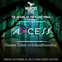 Haunted Fest Silent Disco 2015 with DJ AXCESS by DJ AXCESS