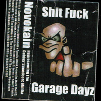 Novokain_Shit Fuck - Garage Days_Hardcore Side by Angel Enemy