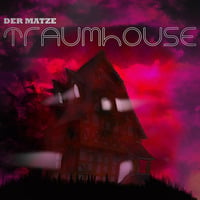 Traumhouse (Promo - August 2015) by MATZE