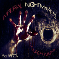 Imperial Nightmares - Fourth Night by Argon