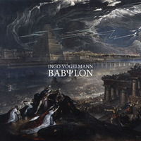 Babylon by Ingo Vogelmann