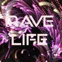 Rave Life by DJ Panama