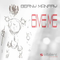 BERNY MANFRY - GIVE ME by Berny Manfry
