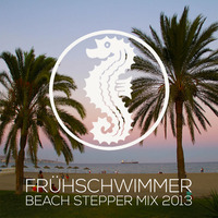 Frühschwimmer - Beach Stepper Mix 2013 by MILLEKS