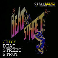 Juicy-BeatStreetStrutt-CTREdit by Jay Dobie