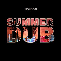 Summer Dub by house-r