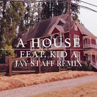 Joris Voorn feat. Kid A - A House (Jay Staff Remix) by Jay Staff