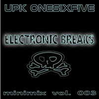Electronic Breaks - 40 minutes of Breaks - Vinylmixtape by UPK Onesxfive by UPK Onesixfive