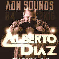 ADN Sounds 04_2k16 by Alberto Diaz Dj