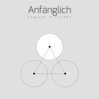 Anfänglich (Casual Mix) by Logical Disorder