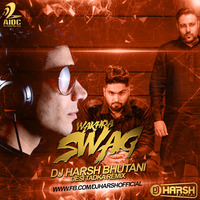 WAKHRA SWAG - DJ HARSH BHUTANI - DESI CLUB MIX by AIDC