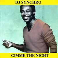 ***FREE DOWNLOAD*** George Benson - Gimme the night (DJ Synchro Bootleg Mix) by DJ Synchro