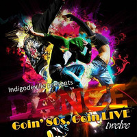 Goin' 80s, Goin LIVE 12 - Hip-Hop by IndigoDeville