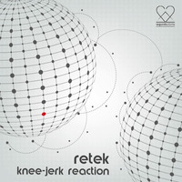 Retek - knee-jerk reaction 10-01-2016 by retek