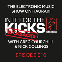 In It For The Kicks "Kickbacks" 010 - 17 April 2015 by Nick Collings