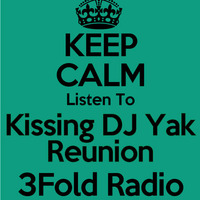 3Fold Radio 20150425 Kissing DJ Yak by 3Fold Radio