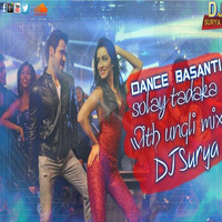 Dance basanti(solay tadka with ungli mix)DJSurya ReMix by DJSURYA