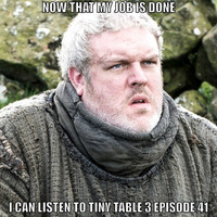 TT3 EP41: Hodor Holds the Door, Captain America Opens it, and Heroes Get Locked Behind It by Tiny Table 3 - Nerd and Pop Culture Podcast