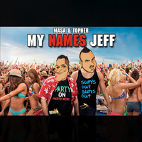 My Names Jeff by Masa & Topher