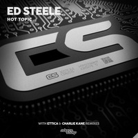 ED STEELE - HOT TOPIC