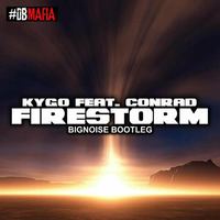 Kygo Feat Conrad - Firestorm (BigNoise Bootleg) by Simone BigNoise Testa