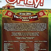 Oscar Seinen - Live @ PLAY! The Crazy Circus Edition (Gauw 31-05-2014) by Oscar Seinen (Sig Racso)