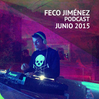FECO JIMÉNEZ PODCAST JUNIO 2015 by Feco Jimenez