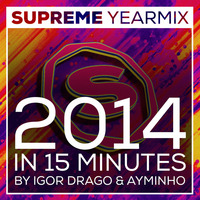 Supreme Yearmix 2014 in 15 Minutes by Ayminho