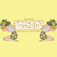 Smack My Beach Up | 1st March 2015 by Avneesh