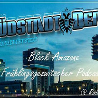 Suedstadtbeats Podcast Frühlingsgezwitscher  Black Amazone Set by Black Amazone