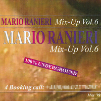 Mix-Up Vol. 6, May 1999 - 100% Underground [Tape recording] by Mario Ranieri