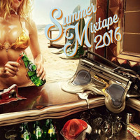 Summer Mixtape 2016 by 70Sixx