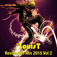 DJ LouisT Revolution Mix 2015 Vol 2 by DJ LouisT