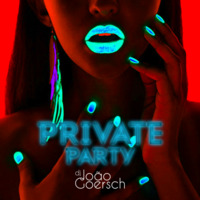 DJ João Goersch - Private Party by João Goersch