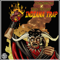 TOMORROW X BEAT DR1VER - INDIANA TRAP by TRAP NATION SPAIN