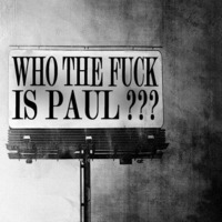 Ask Your Self...? by Who The Fuck Is Paul?