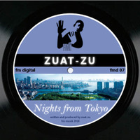Zuat-Zu - Osaka by FM Musik / Deep Pressure Music